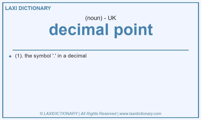 Definition decimal point in British English