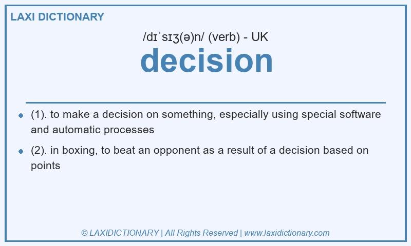 Definition decision in British English