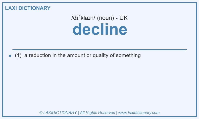 Definition decline in British English