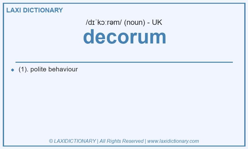 Definition decorum in British English