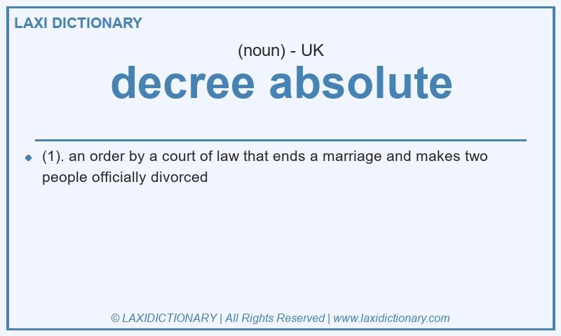 Definition decree absolute in British English