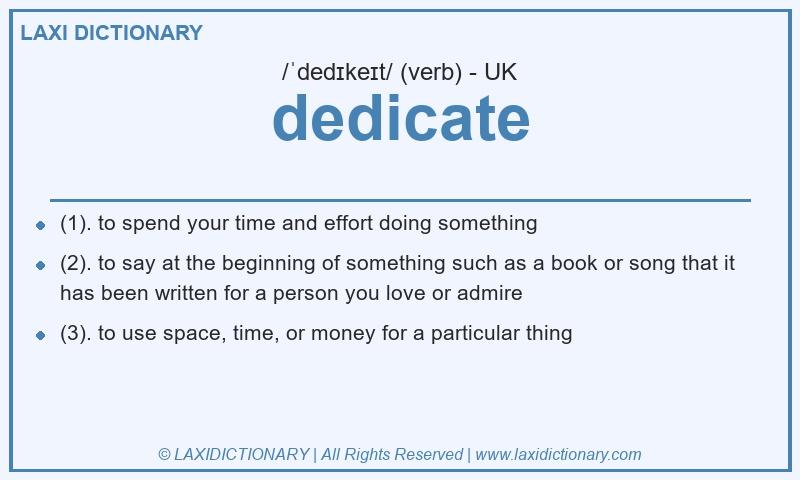 Definition dedicate in British English