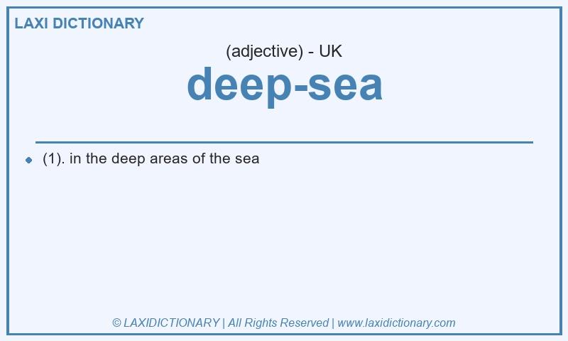 Definition deep-sea in British English