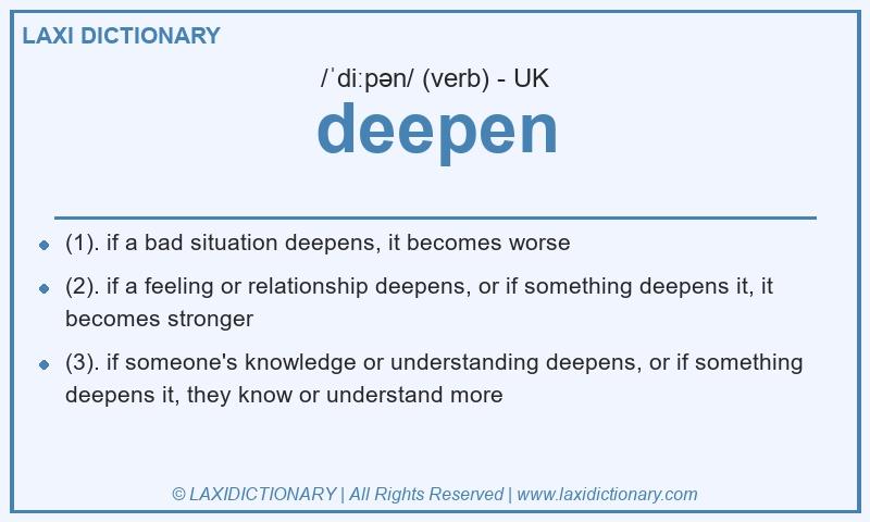 Definition deepen in British English