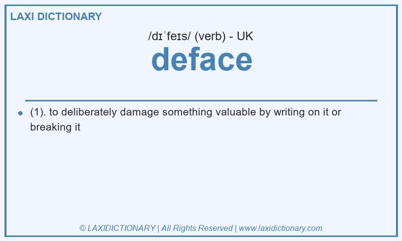 Definition deface in British English