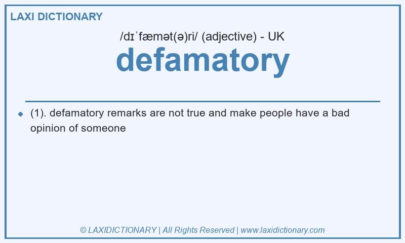 Definition defamatory in British English