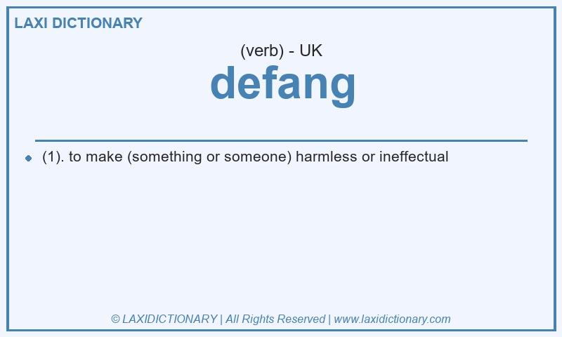 Definition defang in British English