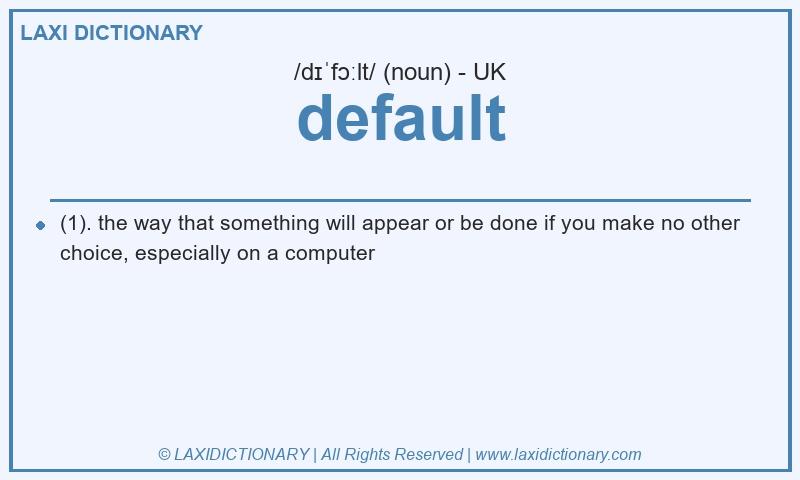 Definition default in British English