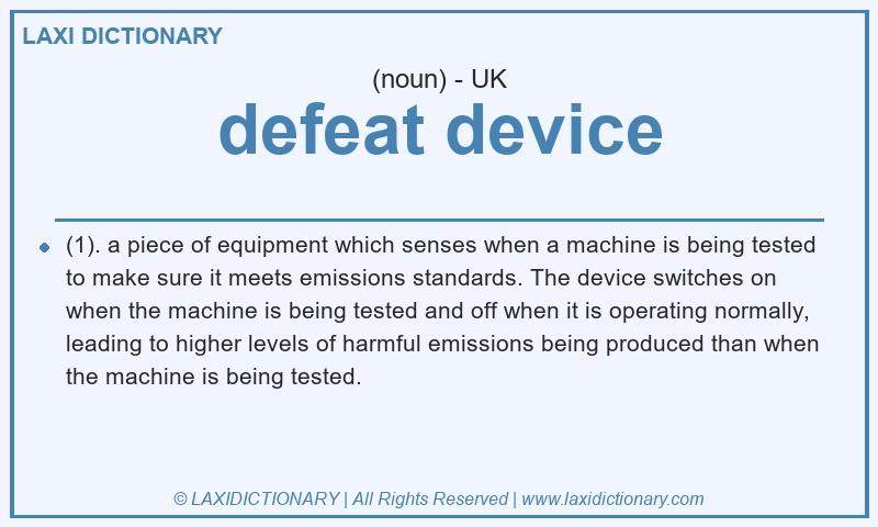 Definition defeat device in British English