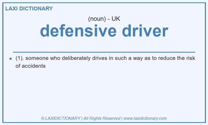 Definition defensive driver in British English