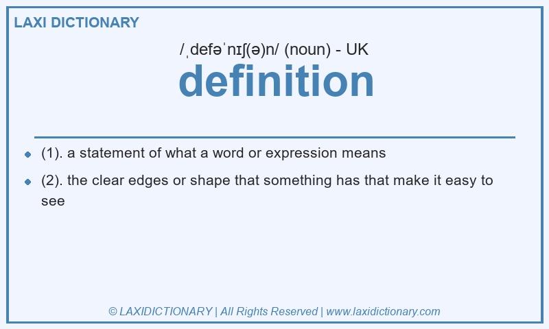 Definition definition in British English