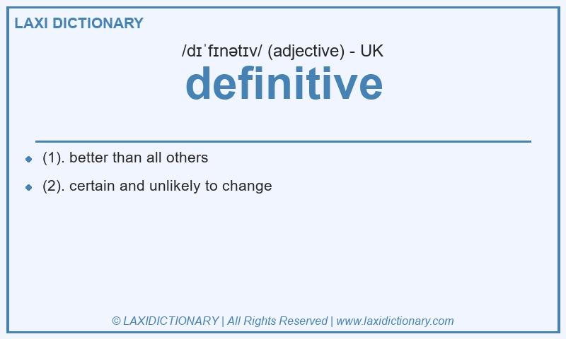 Definition definitive in British English