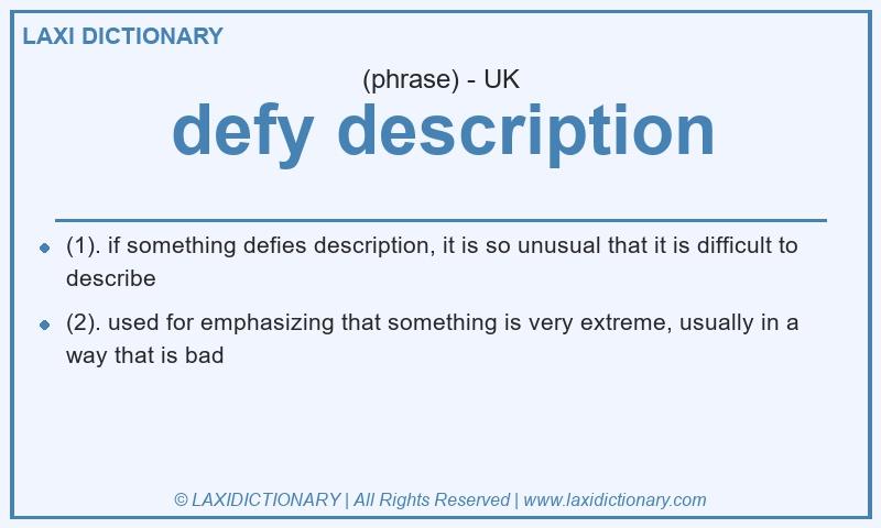 Definition defy description in British English
