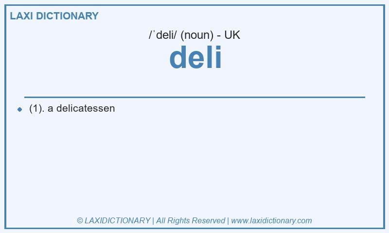 Definition deli in British English