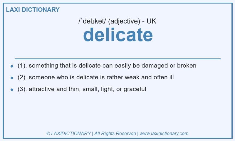 Definition delicate in British English
