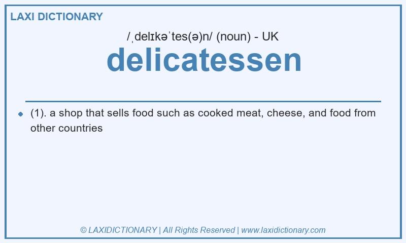 Definition delicatessen in British English
