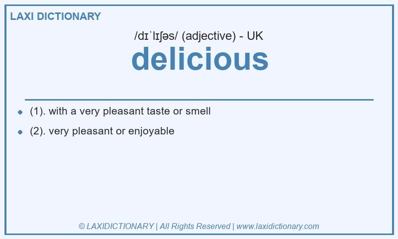 Definition delicious in British English