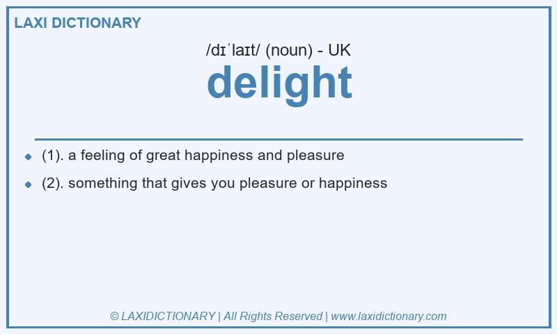 Definition delight in British English