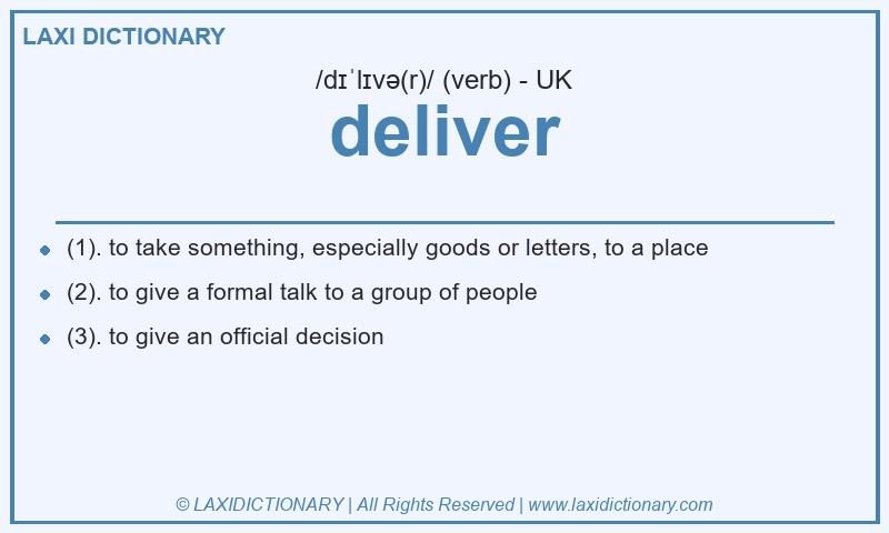 Definition deliver in British English