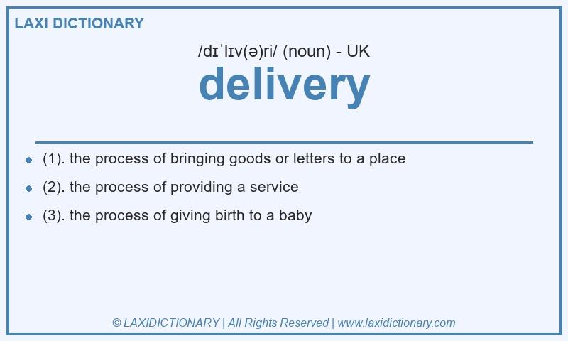 Definition delivery in British English