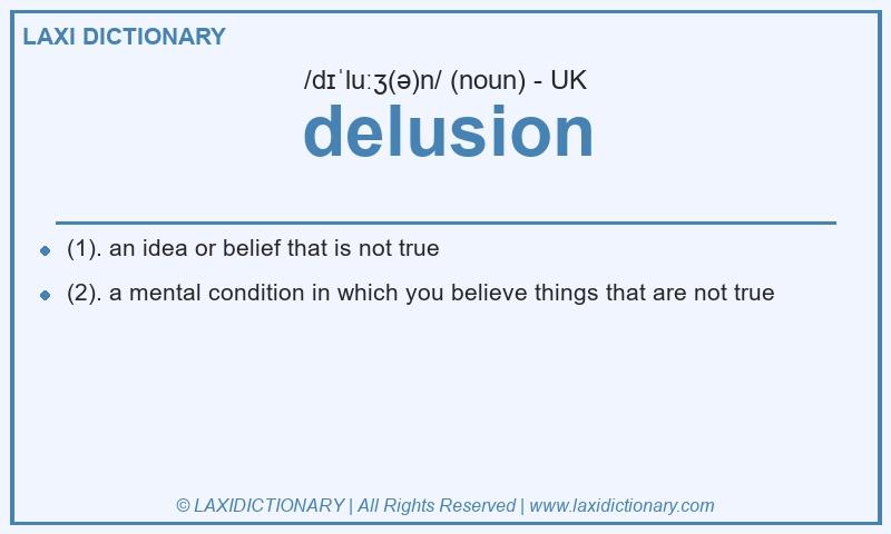 Definition delusion in British English