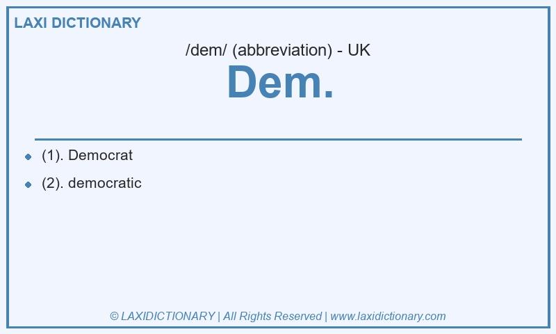 Definition Dem. in British English