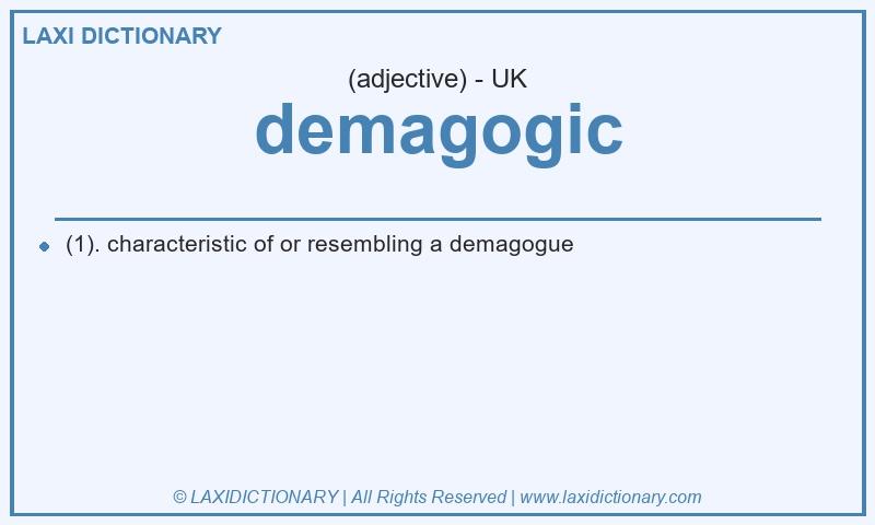 Definition demagogic in British English