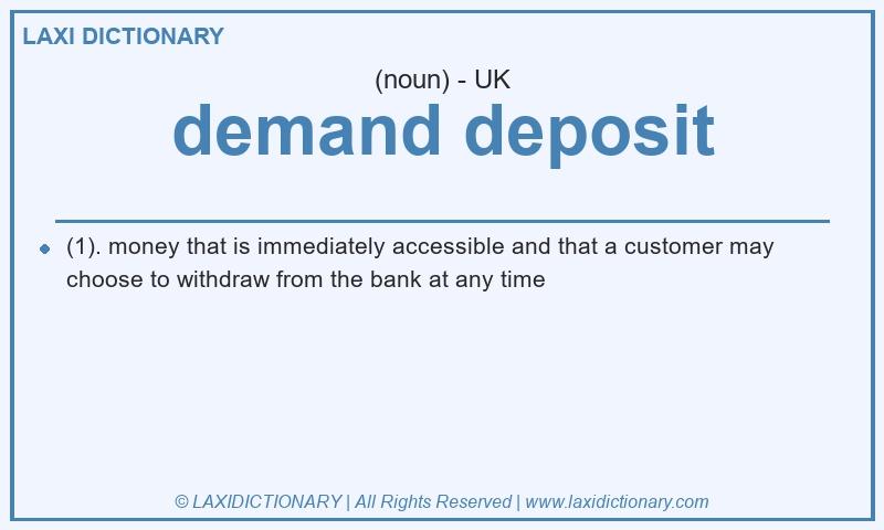Definition demand deposit in British English