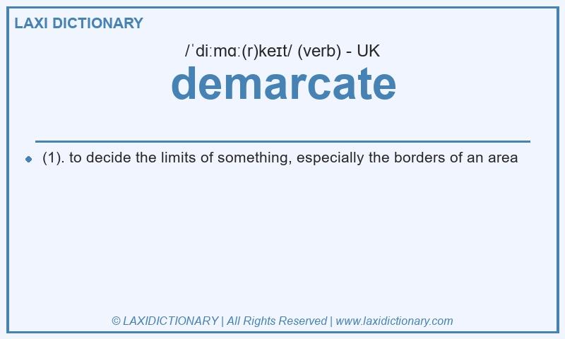 Definition demarcate in British English