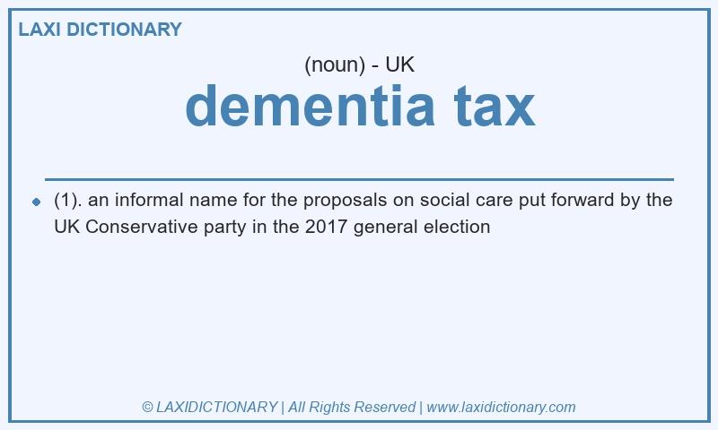 Definition dementia tax in British English