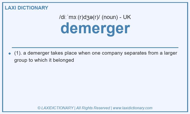 Definition demerger in British English