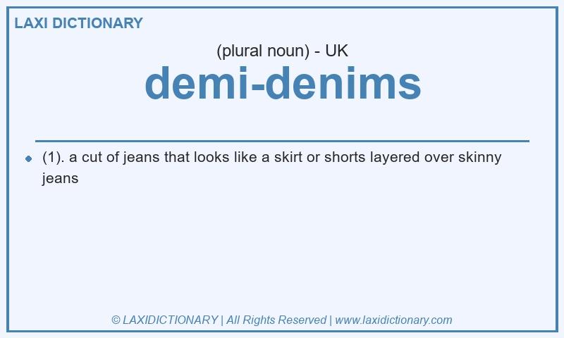 Definition demi-denims in British English