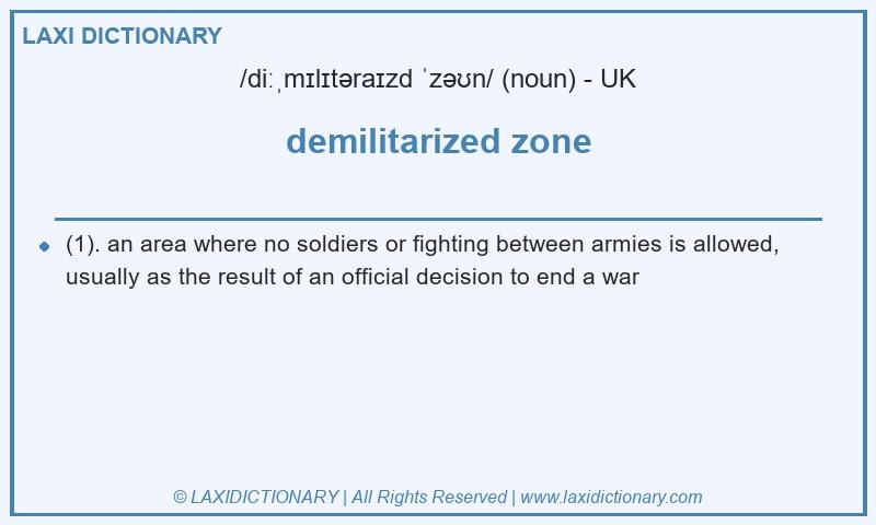 Definition demilitarized zone in British English