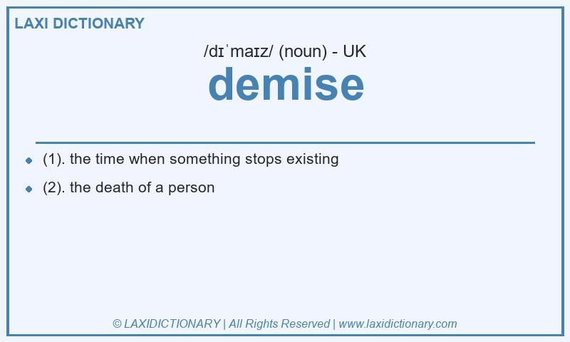Definition demise in British English