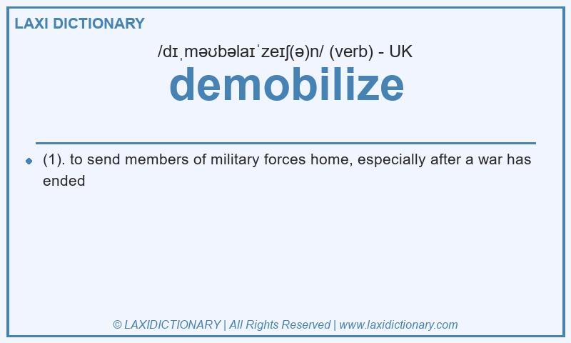 Definition demobilize in British English