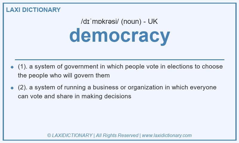 Definition democracy in British English