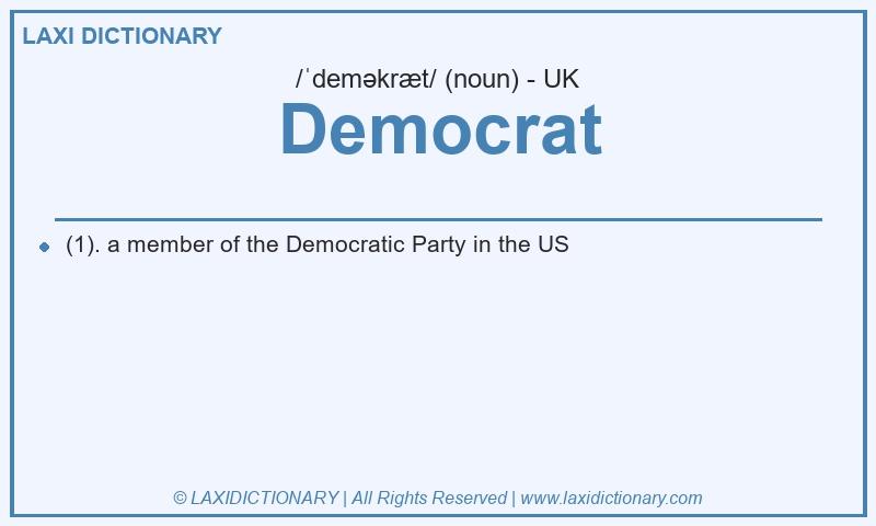 Definition Democrat in British English