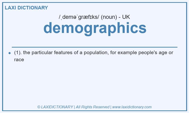 Definition demographics in British English