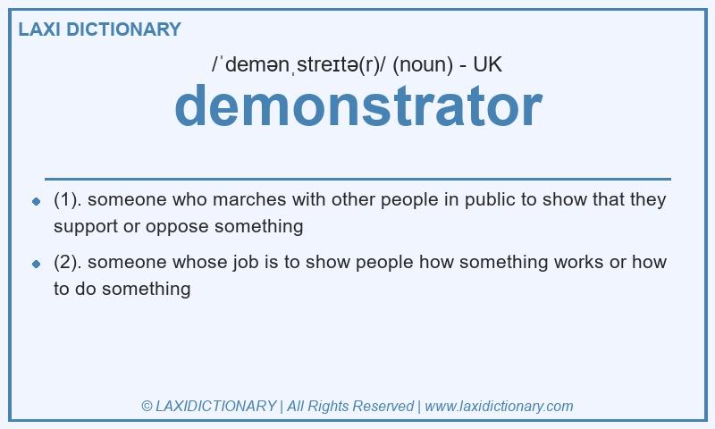 Definition demonstrator in British English