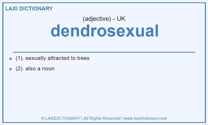 Definition dendrosexual in British English