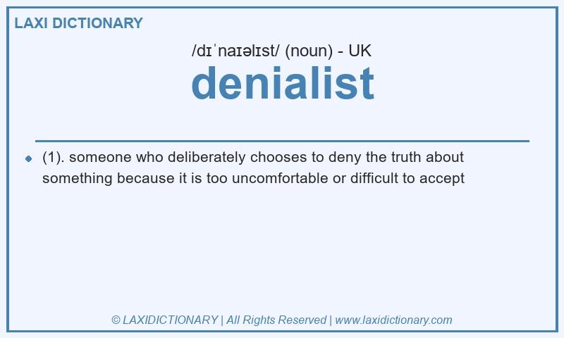 Definition denialist in British English
