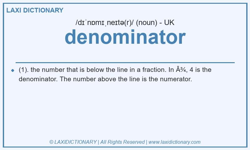 Definition denominator in British English