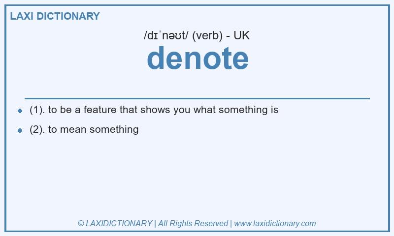 Definition denote in British English