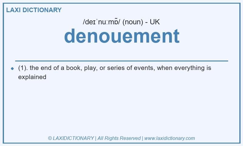 Definition denouement in British English