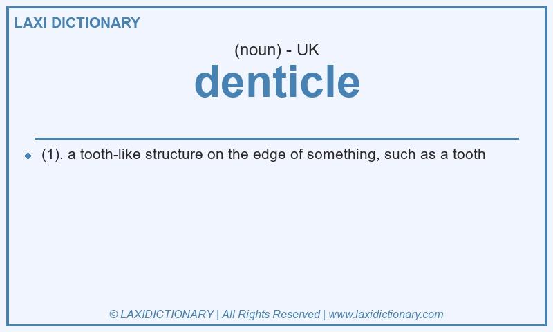 Definition denticle in British English