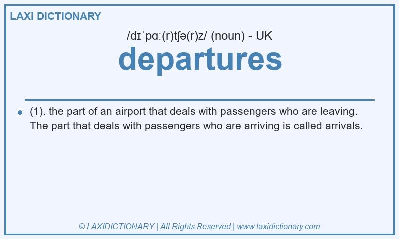 Definition departures in British English