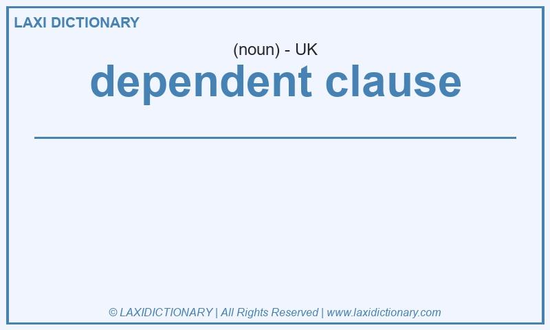 Definition dependent clause in British English