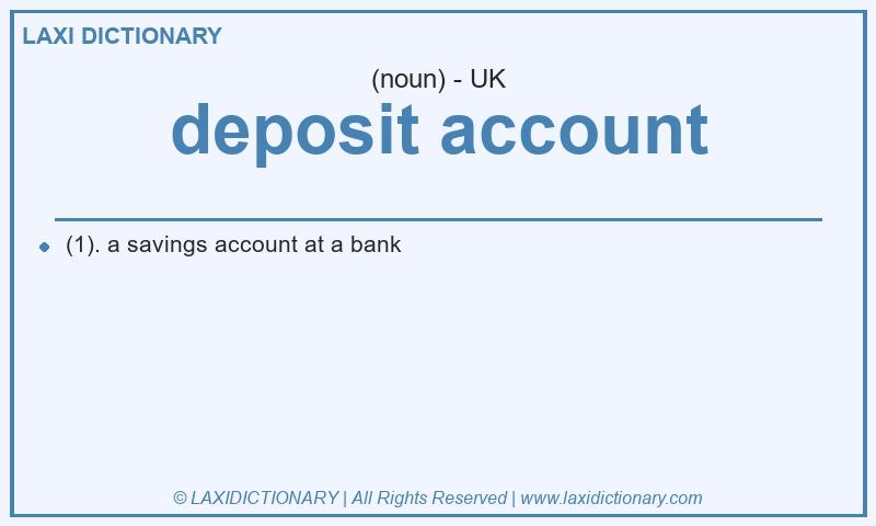 Definition deposit account in British English