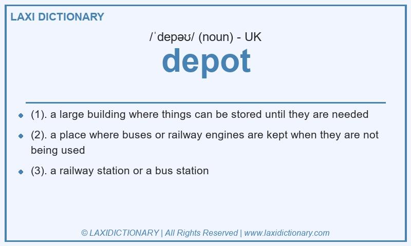 Definition depot in British English