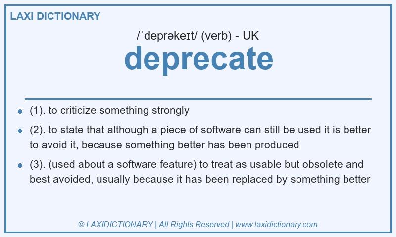 Definition deprecate in British English